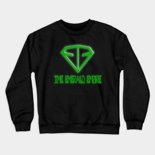 The Emerald Empire Neon sign Crewneck Sweatshirt